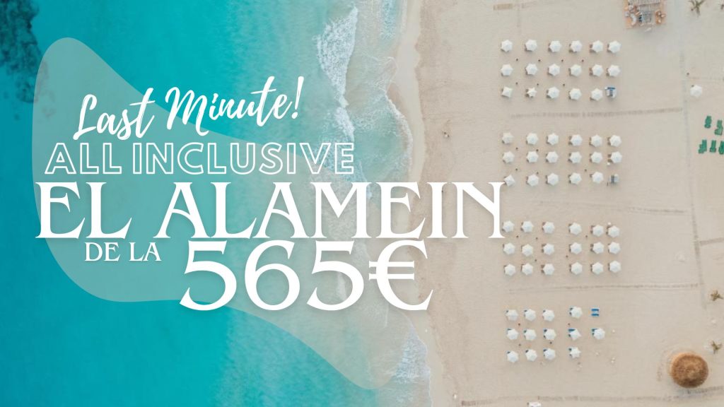 OFERTA SEJUR ALL INCLUSIVE EGIPT EL ALAMEIN SUPER OFERTA AGENTIE DE TURISM TRAVEL COLLECTION CONSTANTA NAVODARI