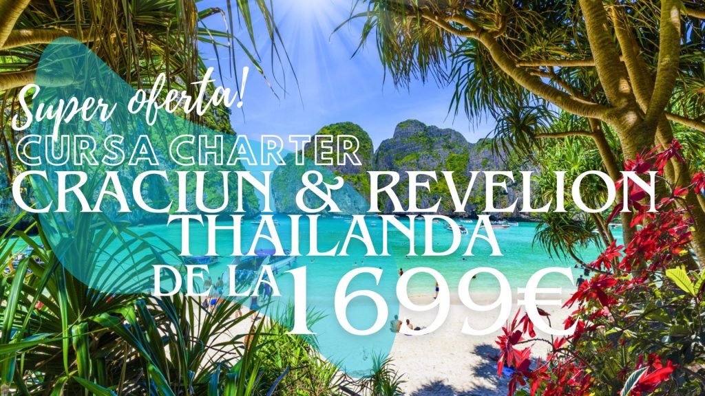 CURSA CHARTER CRACIUN SI REVELION THAILANDA KRABI SUPER OFERTA SUPER PRET AGENTIE DE TURISM TRAVEL COLLECTION NAVODARI CONSTANTA